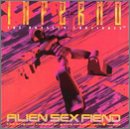 ALIEN SEX FIEND - INFERNO Online Sale